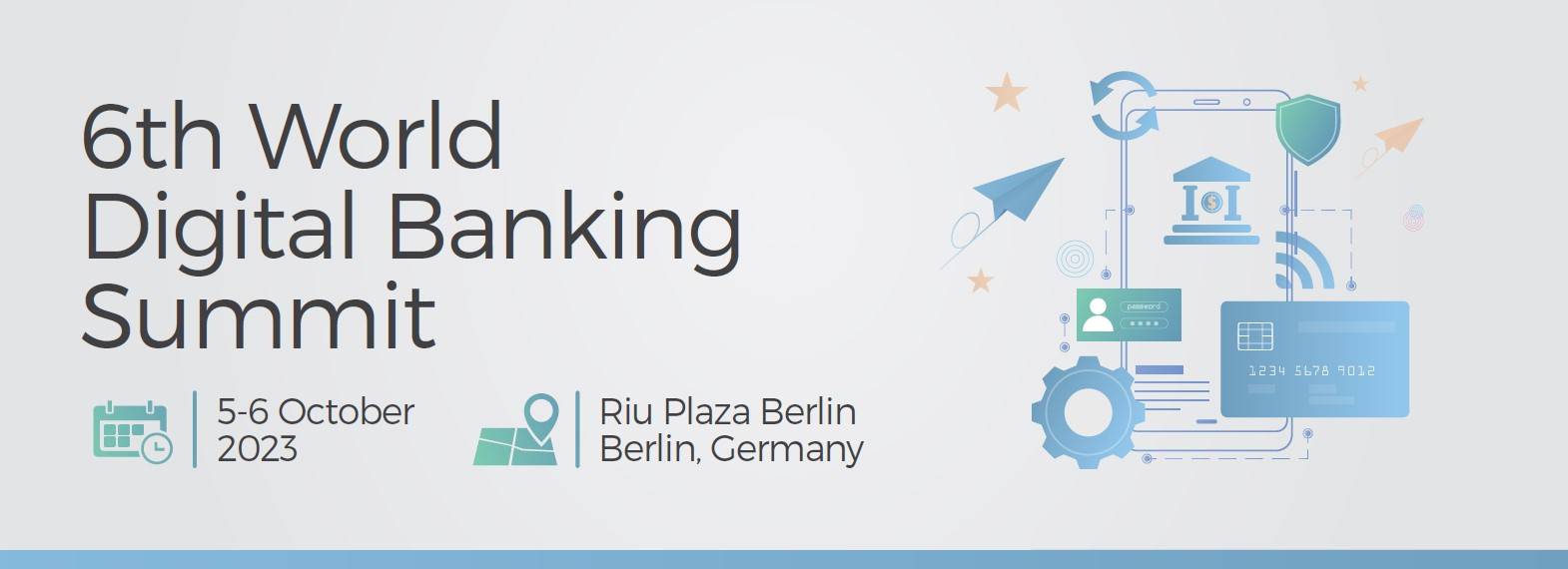 Don’t Miss The 6th World Digital Banking Summit Luxatia International